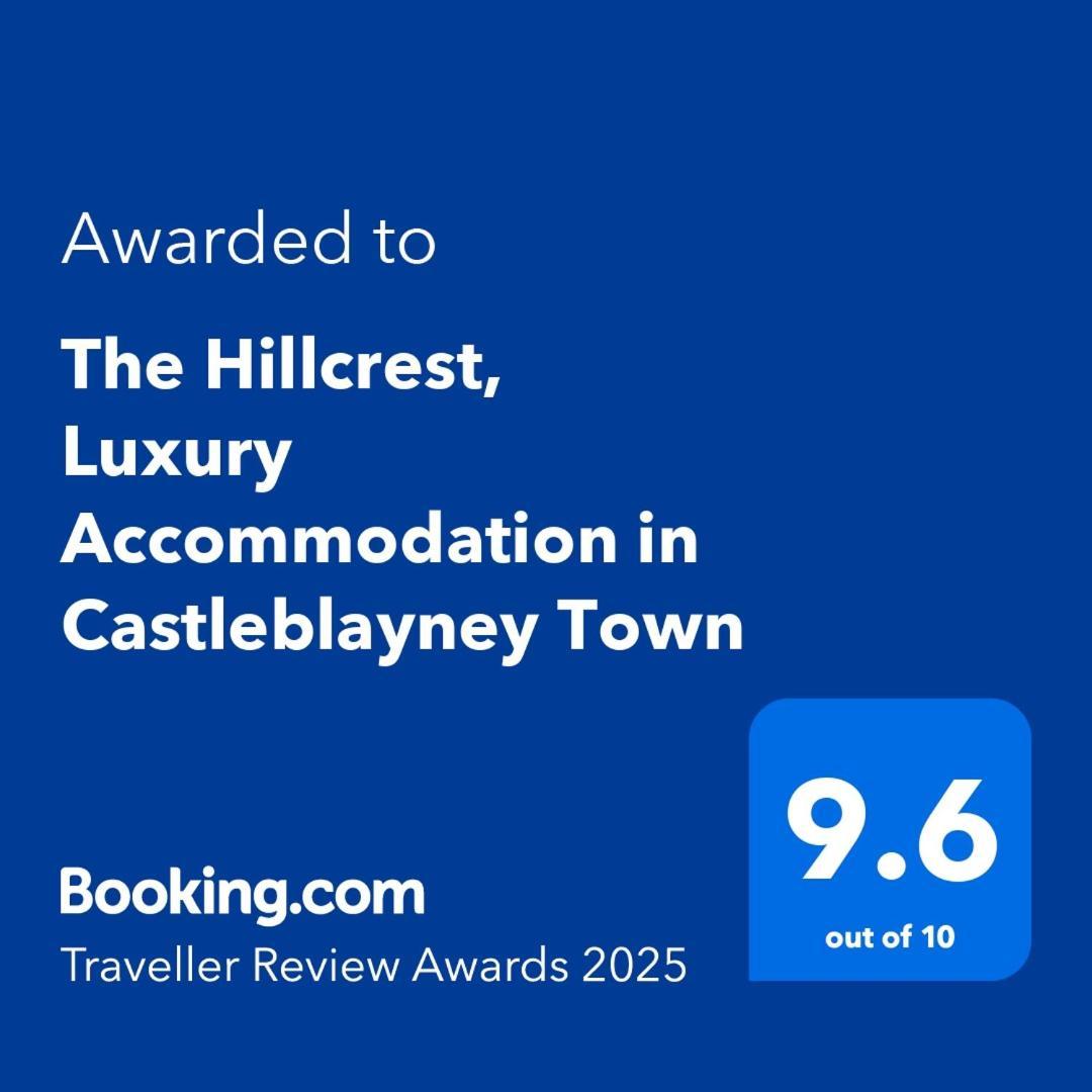 The Hillcrest, Luxury Accommodation In Castleblayney Town Exterior photo